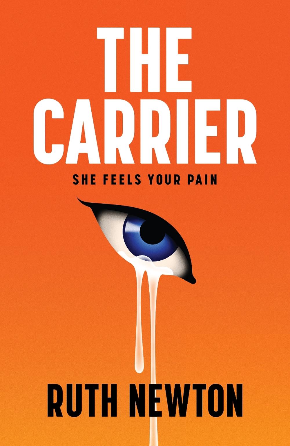 The Carrier by Ruth Newton - ISBN: 9780857508133