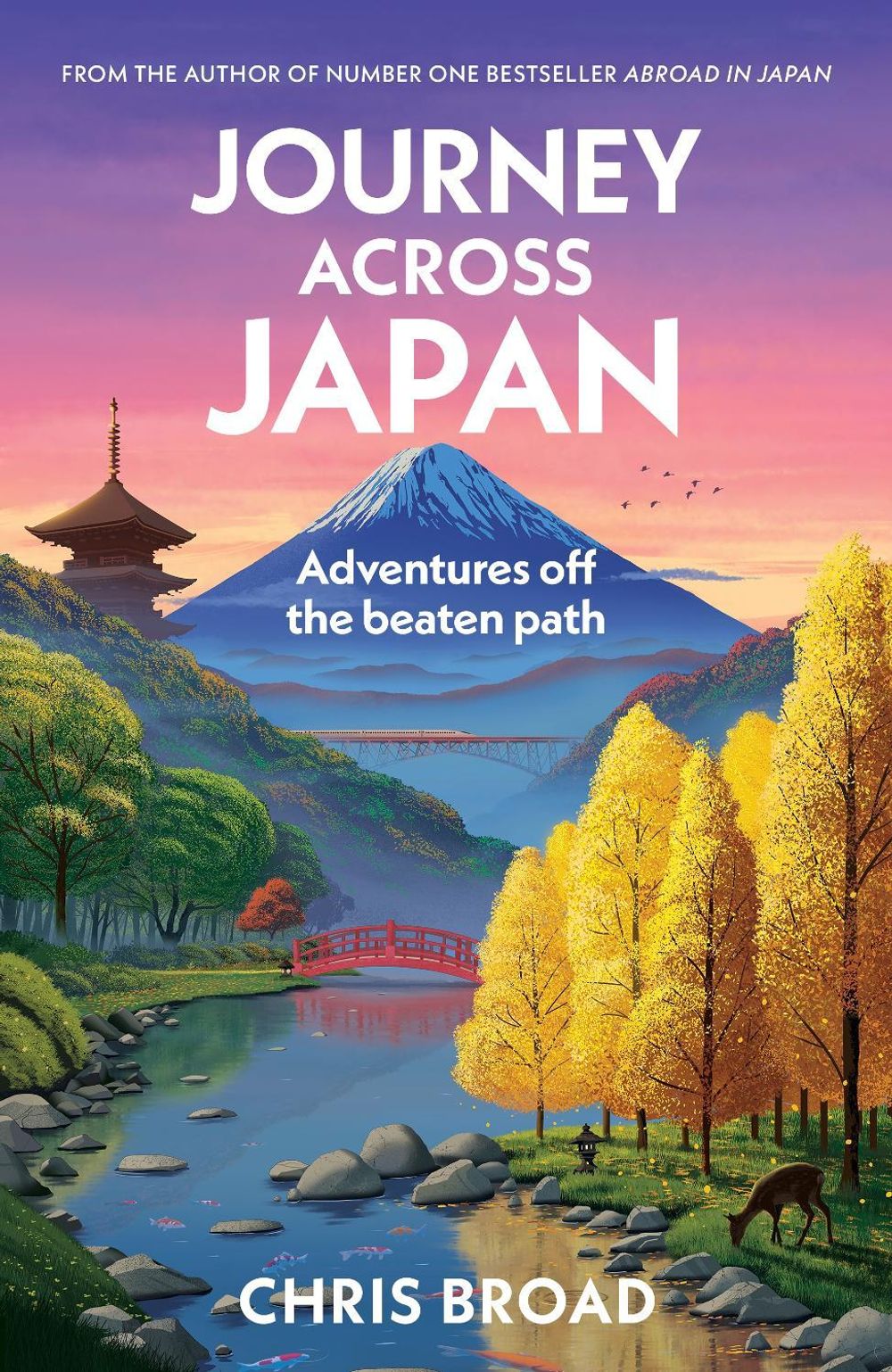 Journey Across Japan by Chris Broad - ISBN: 9780857508294