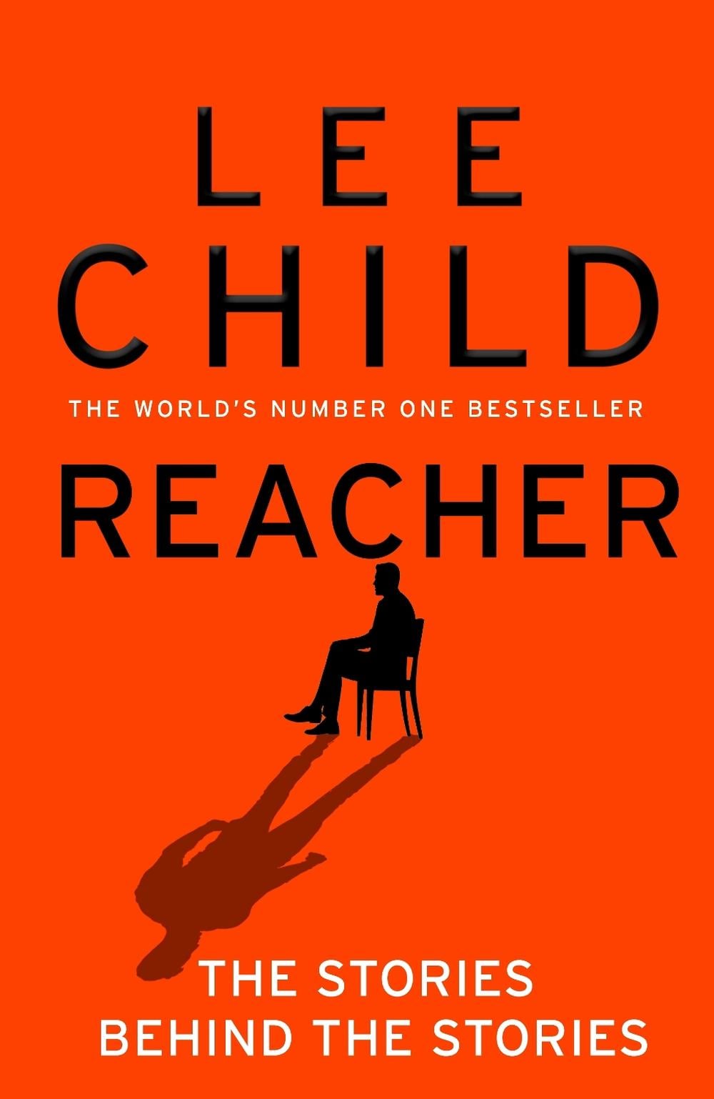 Reacher: The Stories Behind The Stories by Lee Child - ISBN: 9780857508744