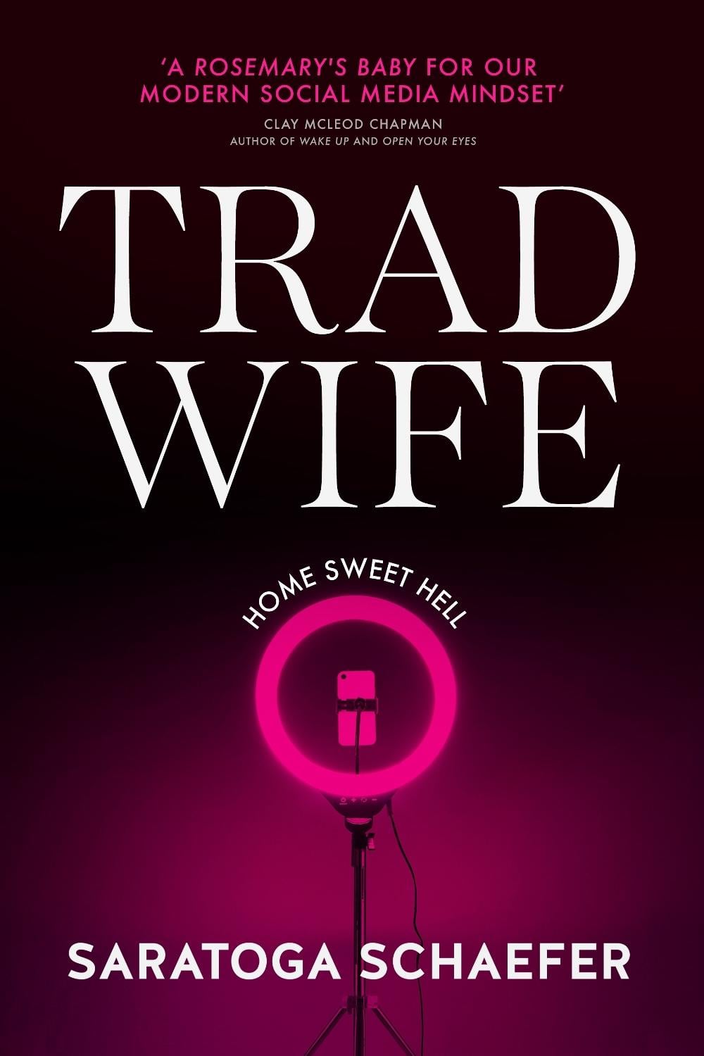 Trad Wife by Saratoga Schaefer - ISBN: 9780857509413