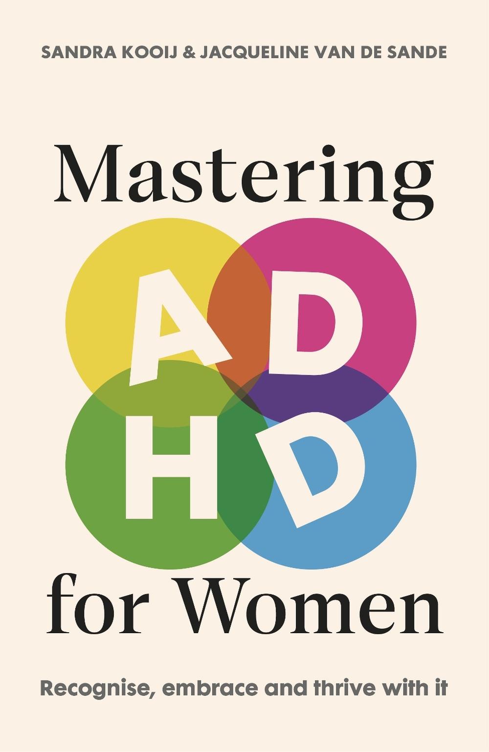 Mastering ADHD for Women by Sandra Kooij - ISBN: 9780857509444