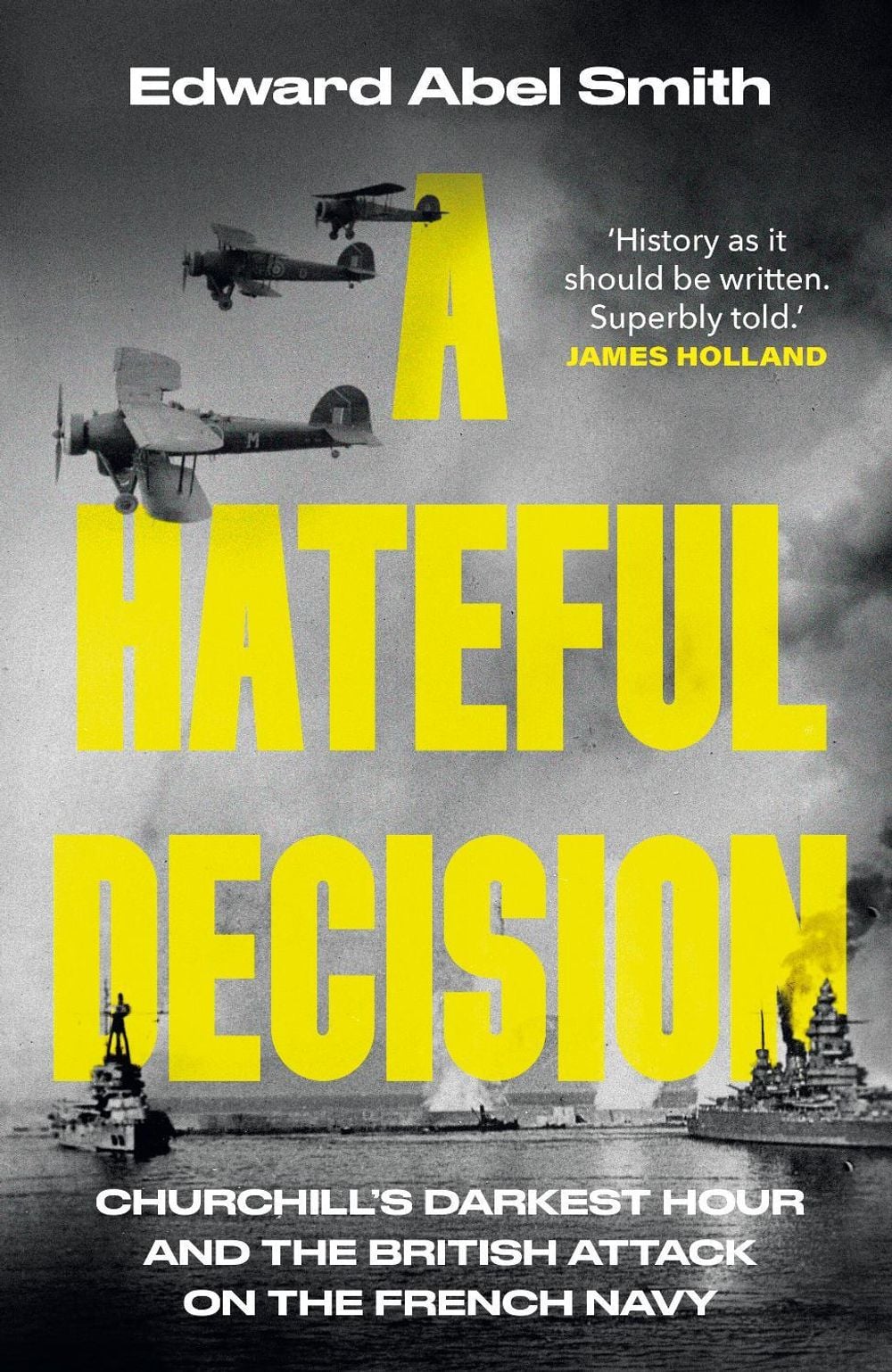 A Hateful Decision by Edward Abel Smith - ISBN: 9780857509628