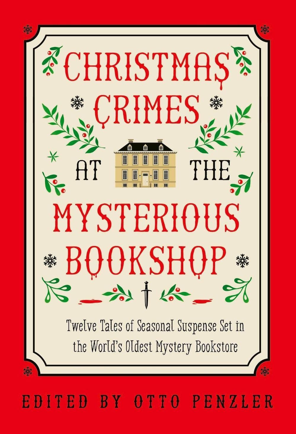 Christmas Crimes at the Mysterious Bookshop by Otto Penzler - ISBN: 9780857509734