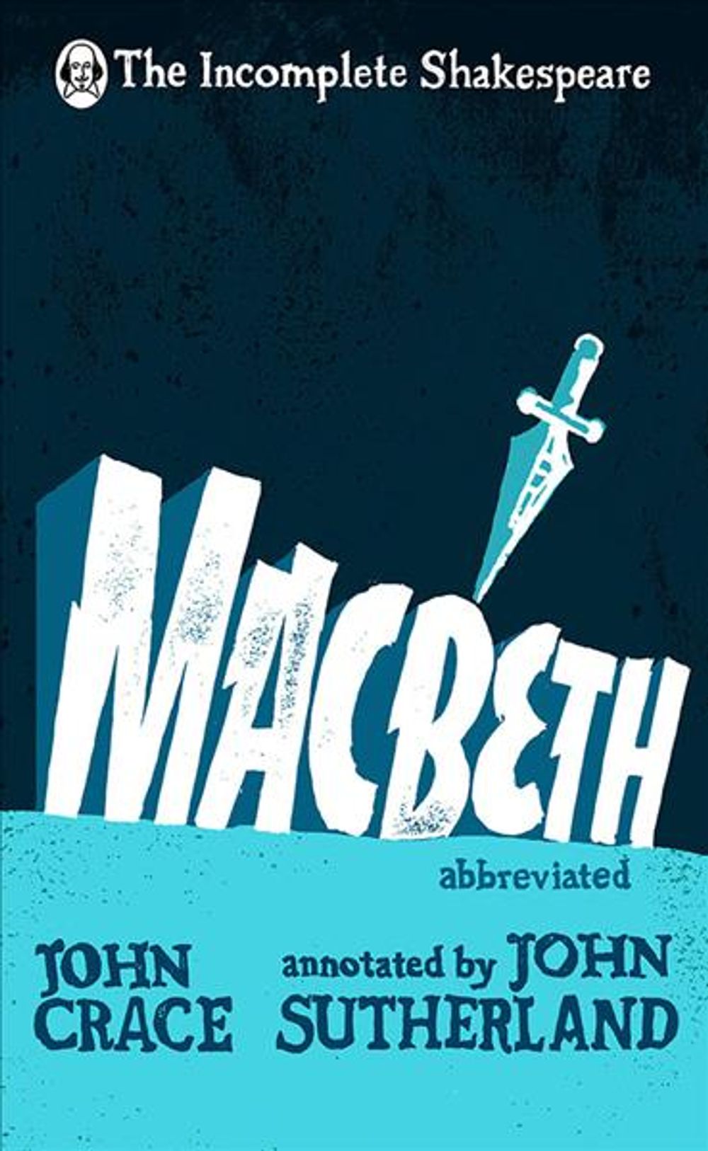 Incomplete Shakespeare: Macbeth by John Crace - ISBN: 9780857524263