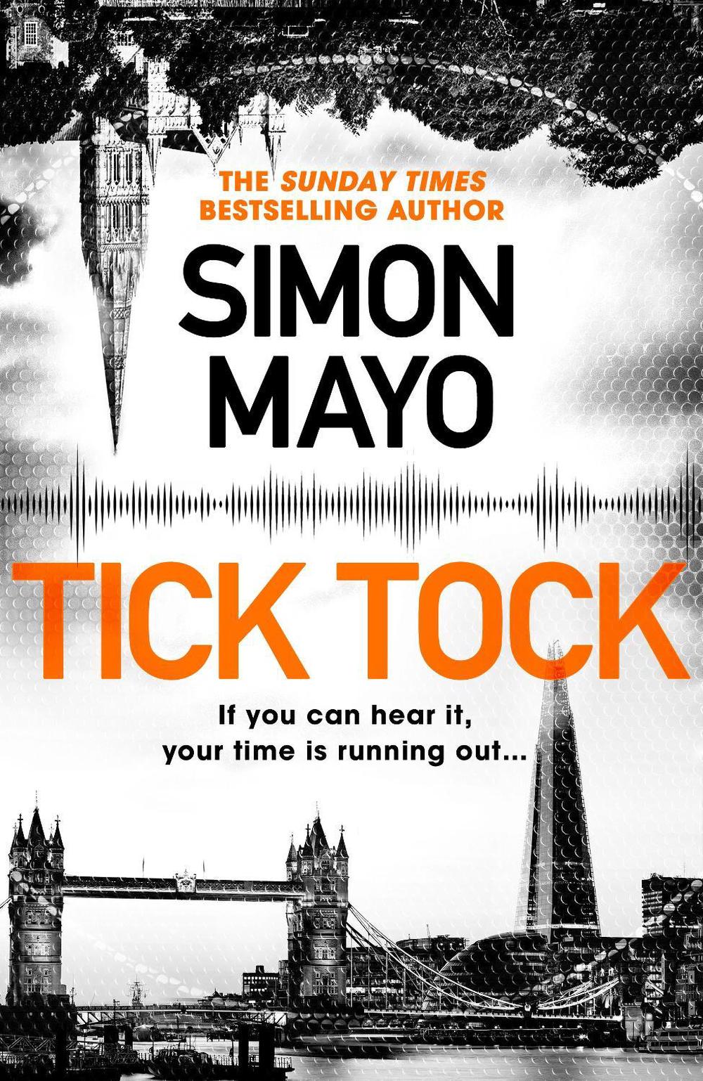 Tick Tock by Simon Mayo - ISBN: 9780857526625