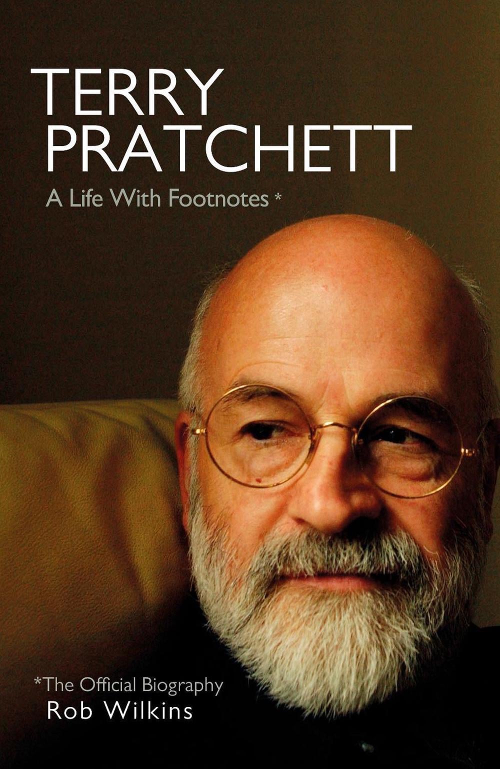 Terry Pratchett: A Life With Footnotes by Rob Wilkins - ISBN: 9780857526649