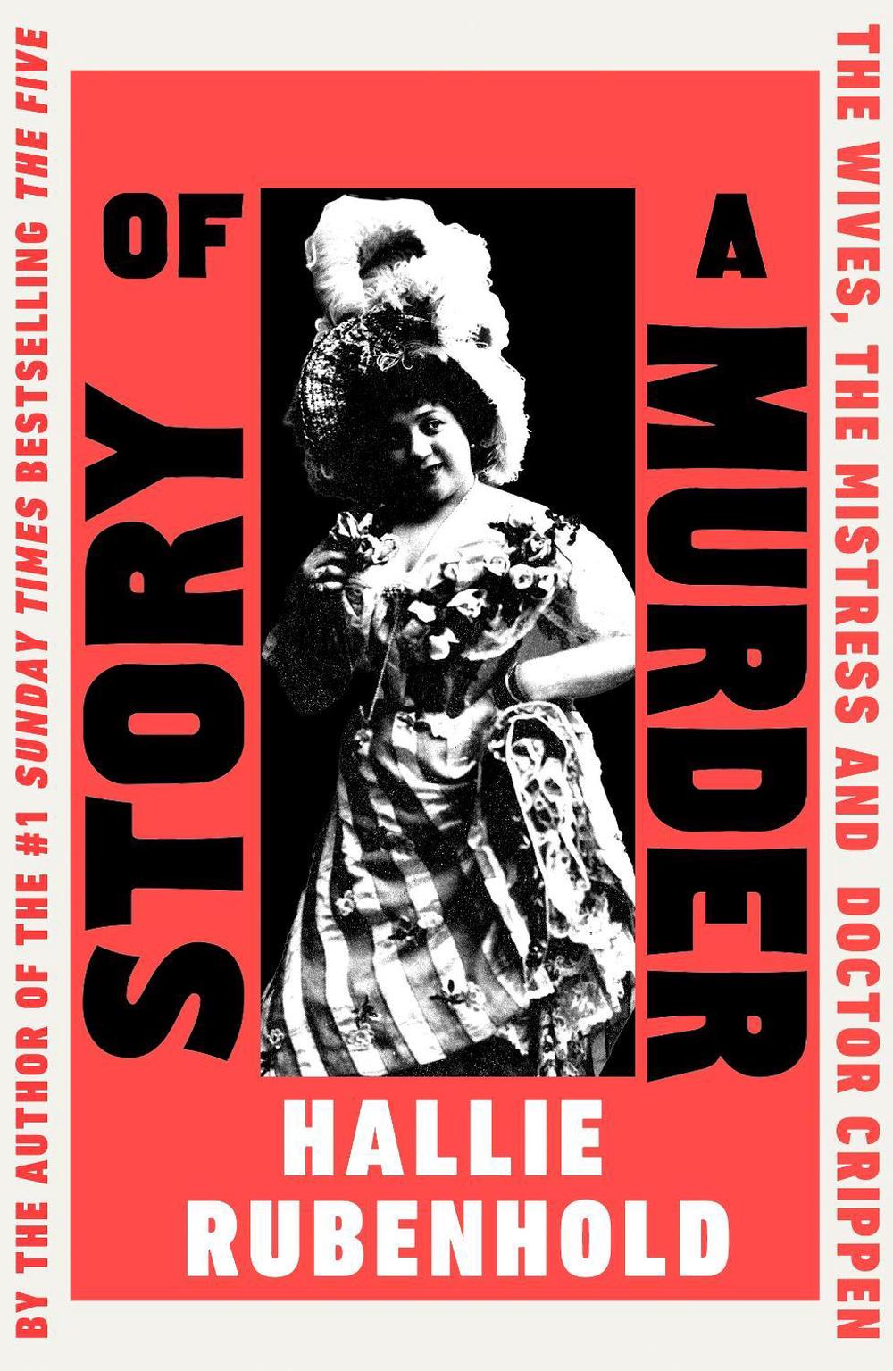 Story of a Murder by Hallie Rubenhold - ISBN: 9780857527325