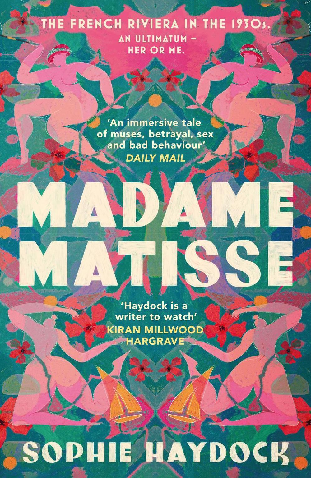 Madame Matisse by Sophie Haydock - ISBN: 9780857527608