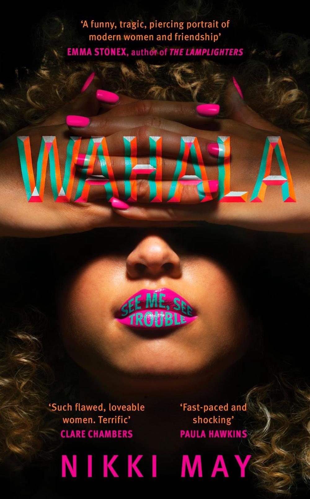 Wahala by Nikki May - ISBN: 9780857527783