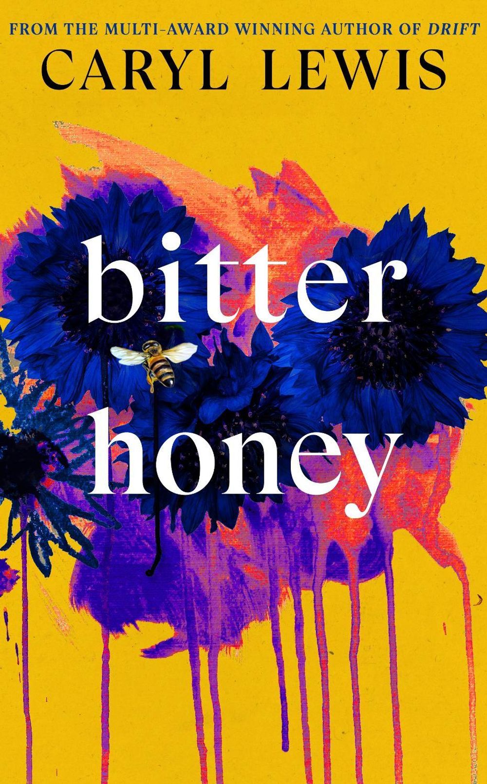 Bitter Honey by Caryl Lewis - ISBN: 9780857527899