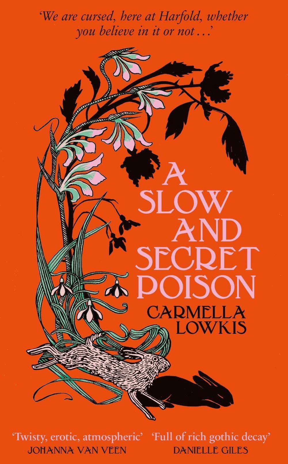 A Slow and Secret Poison by Carmella Lowkis - ISBN: 9780857529510