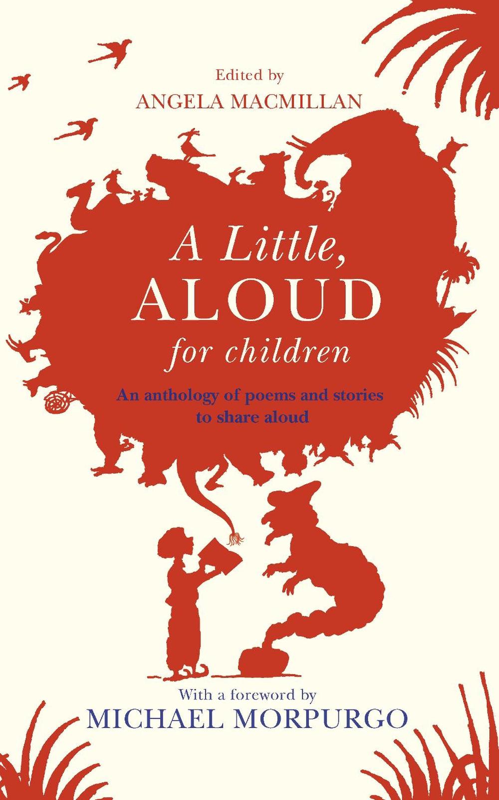 A Little, Aloud, for Children by Angela Macmillan - ISBN: 9780857534170