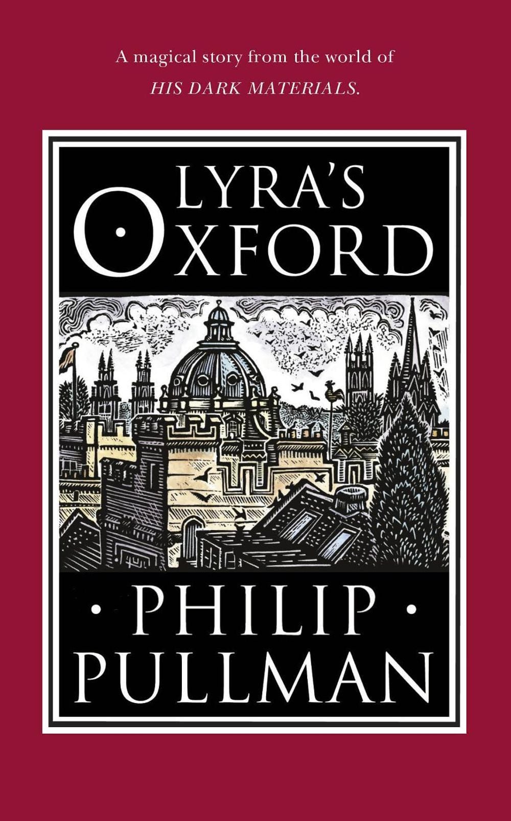 Lyra's Oxford by Philip Pullman - ISBN: 9780857535573