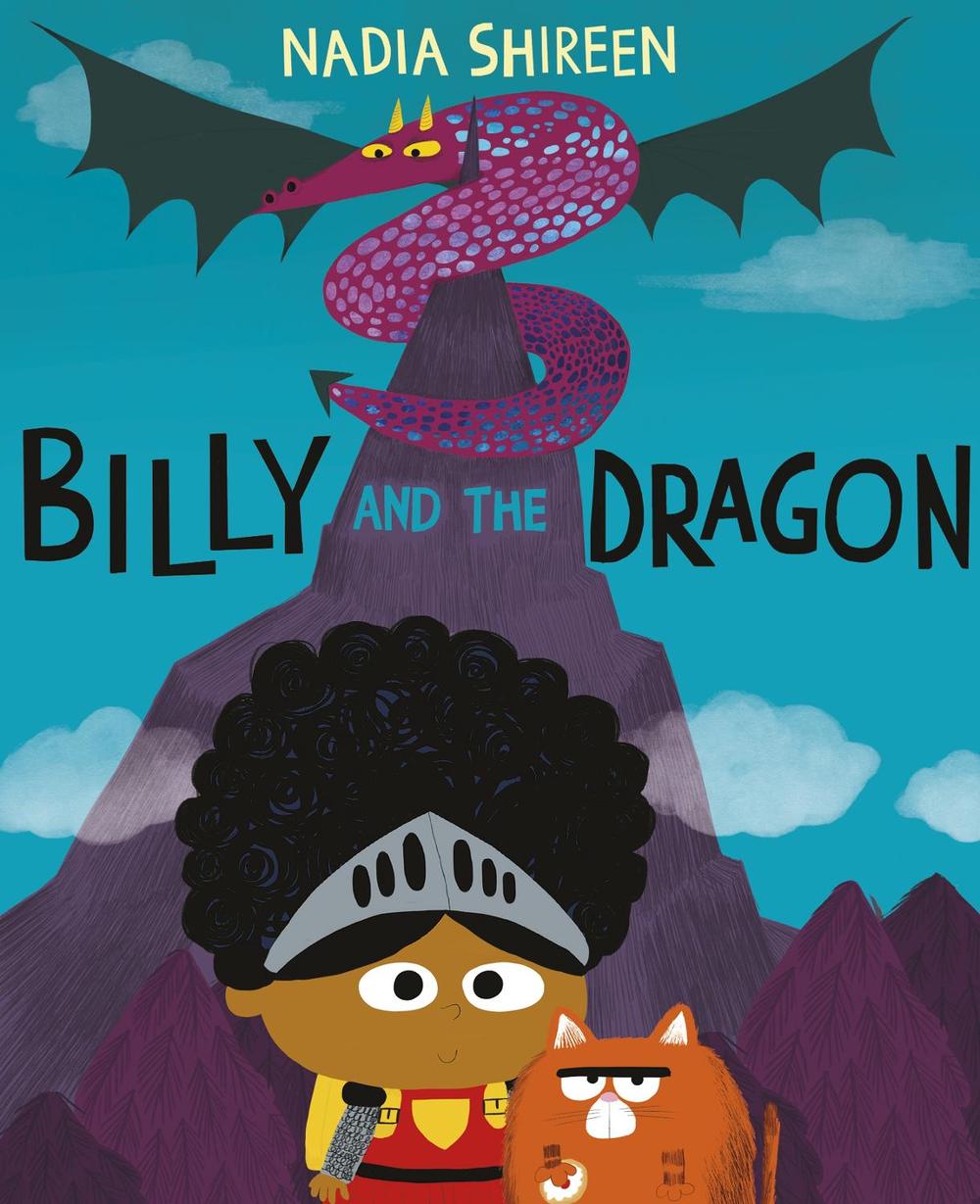 Billy and the Dragon by Nadia Shireen - ISBN: 9780857551351