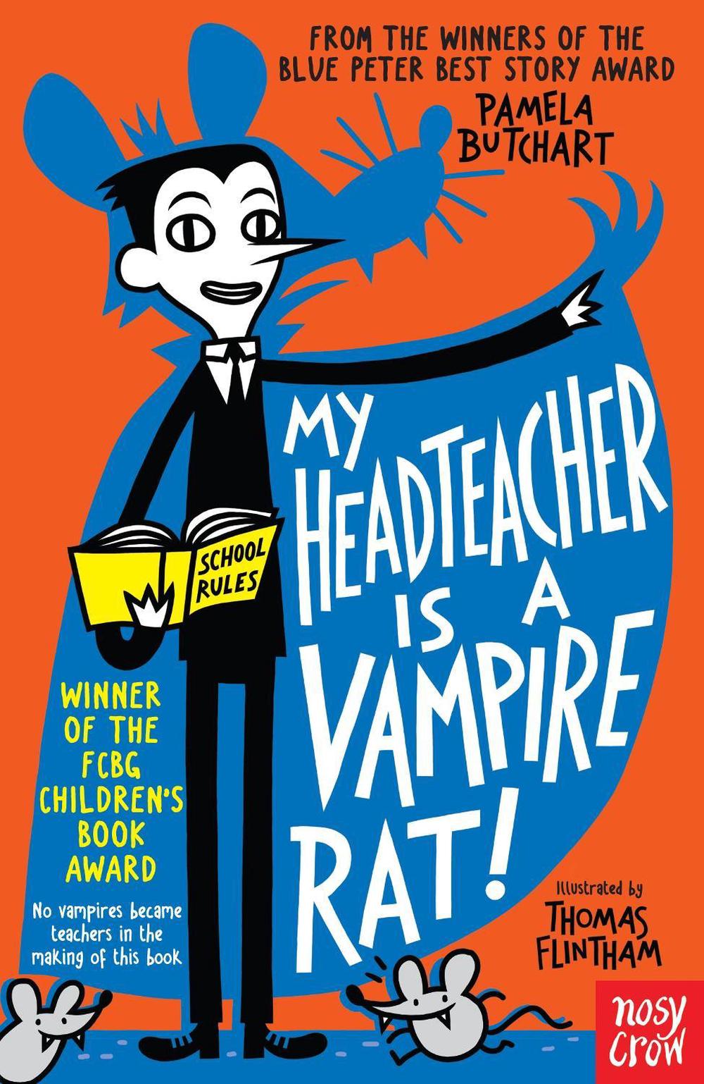 Cover of My Headteacher Is a Vampire Rat