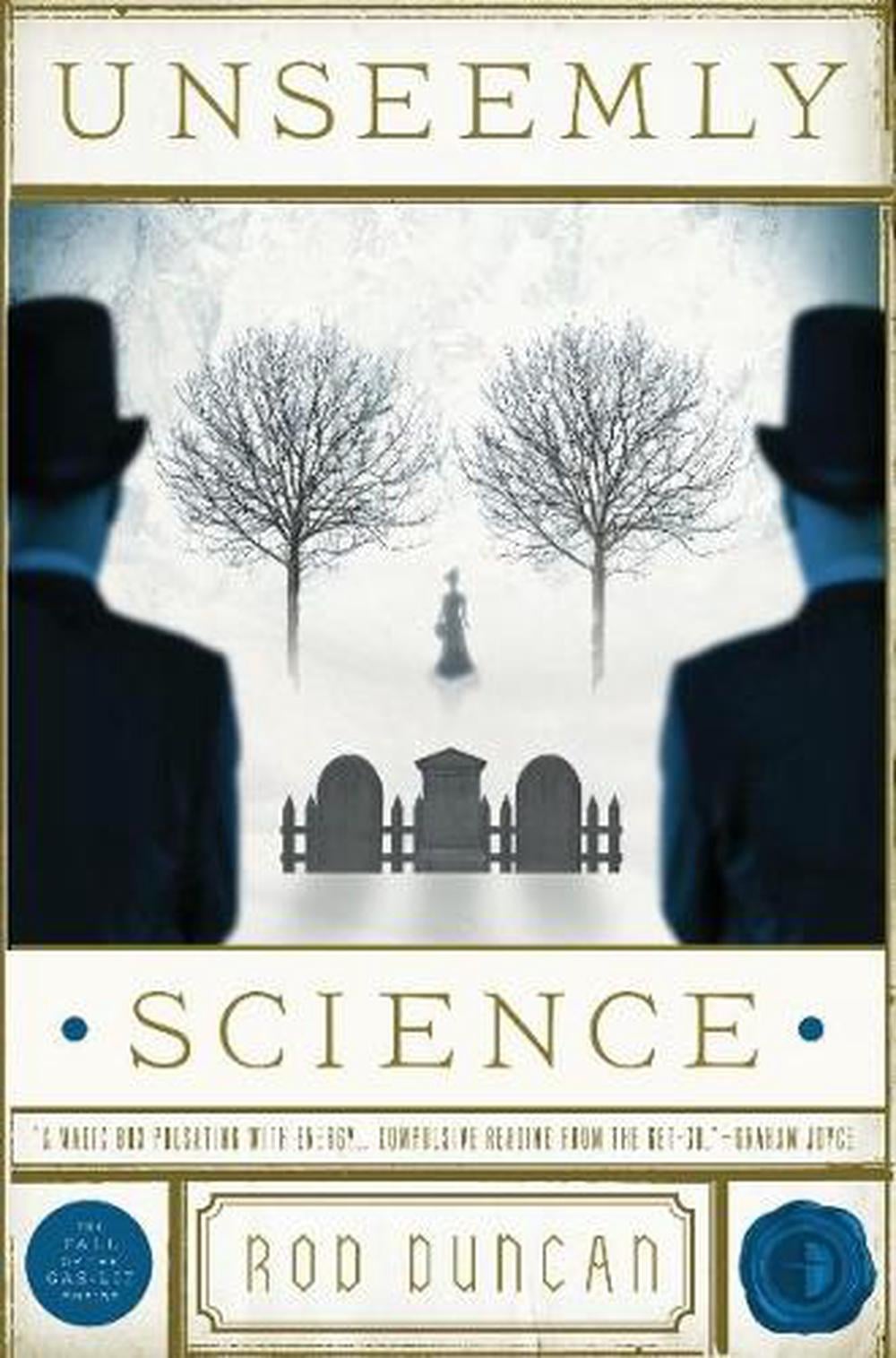 Unseemly Science by Rod Duncan - ISBN: 9780857664273