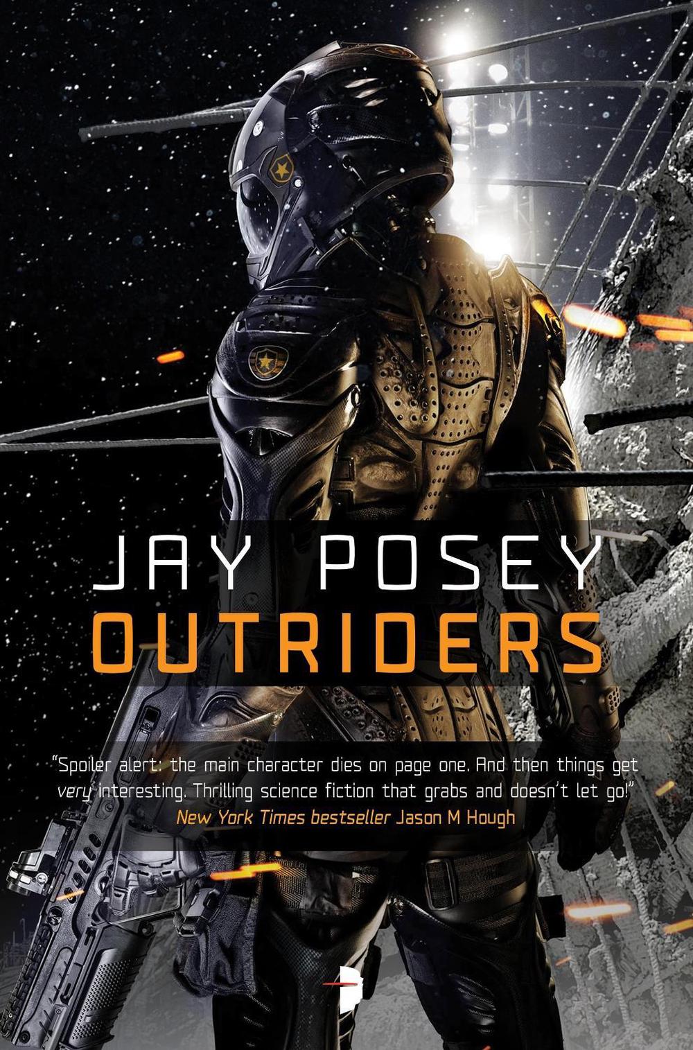 Outriders by Jay Posey - ISBN: 9780857664518