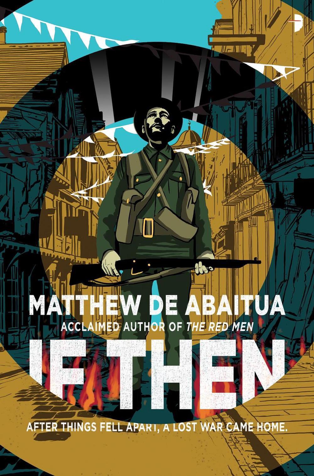 If Then by Matthew De Abaitua - ISBN: 9780857664662