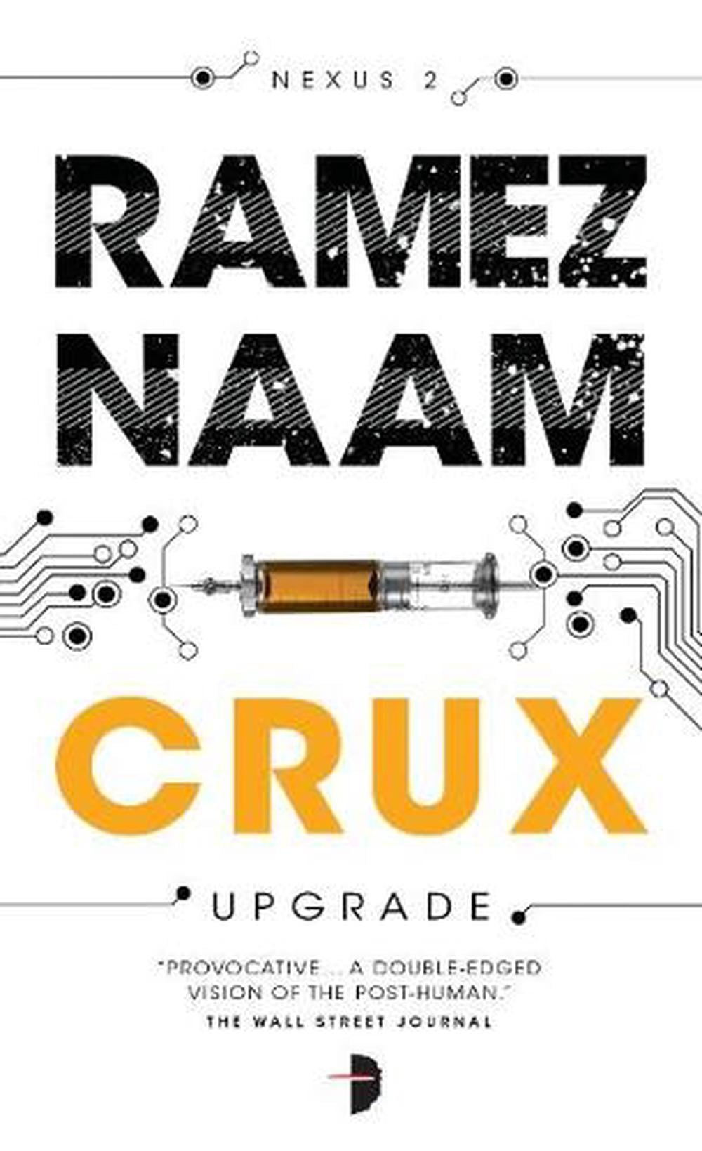 Crux by Ramez Naam - ISBN: 9780857665515