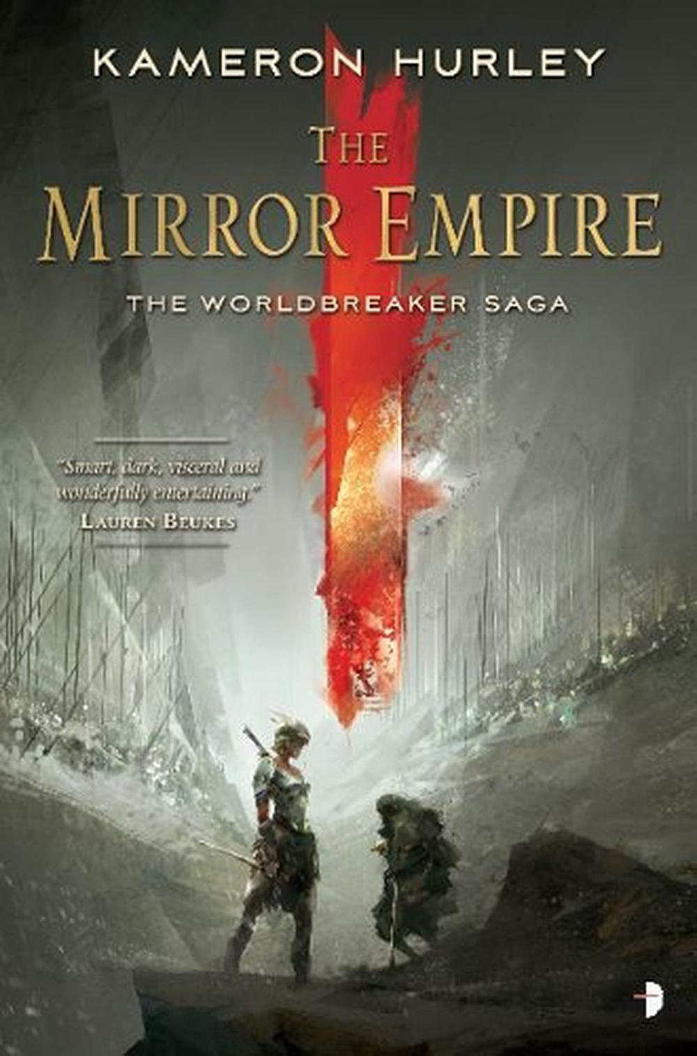 The Mirror Empire by Kameron Hurley - ISBN: 9780857665645