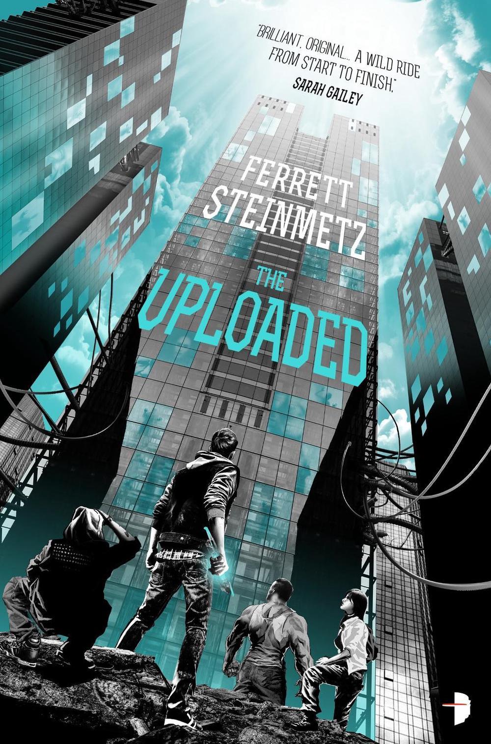 The Uploaded by Ferrett Steinmetz - ISBN: 9780857667175