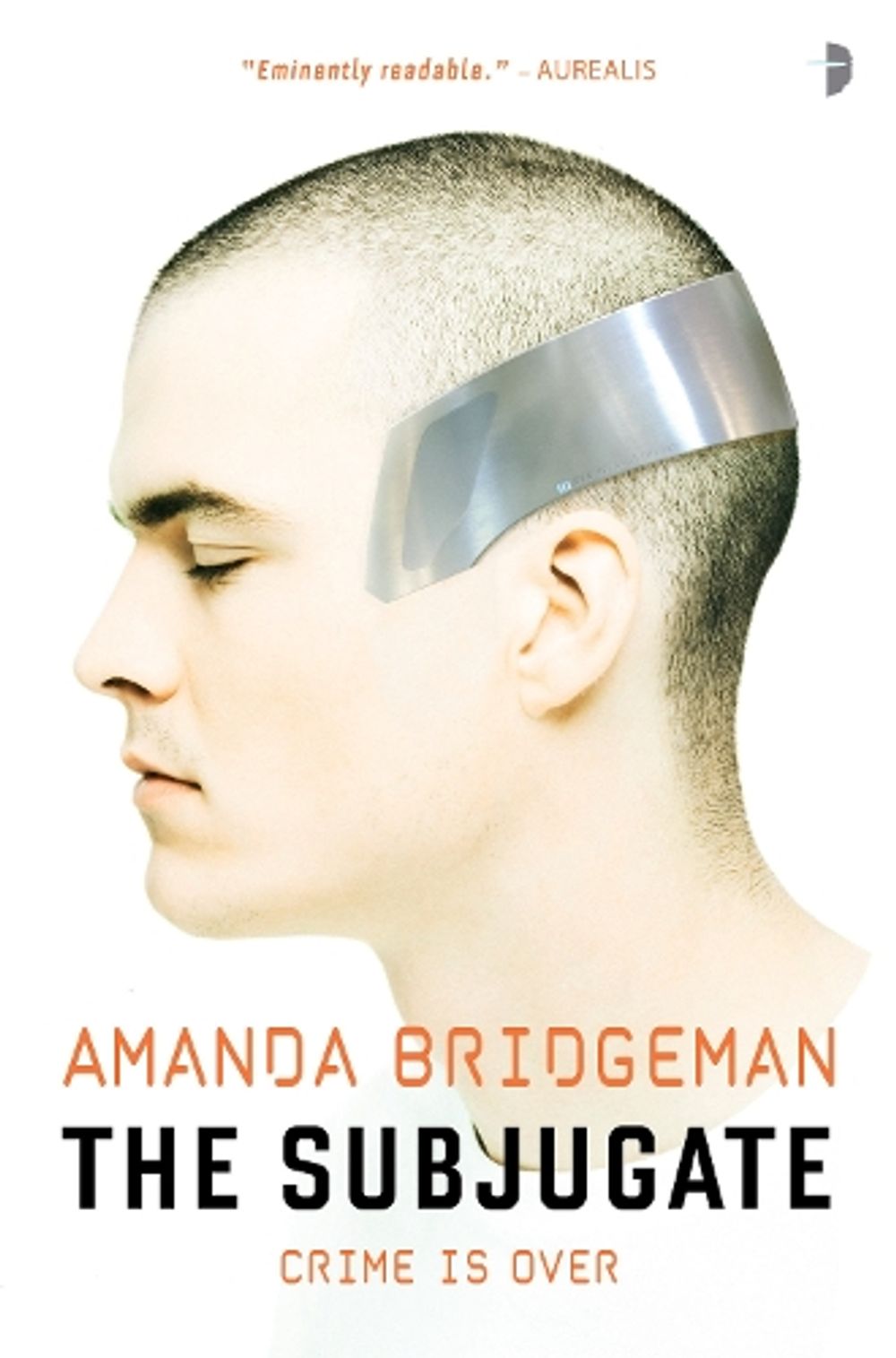 The Subjugate by Amanda Bridgeman - ISBN: 9780857667717