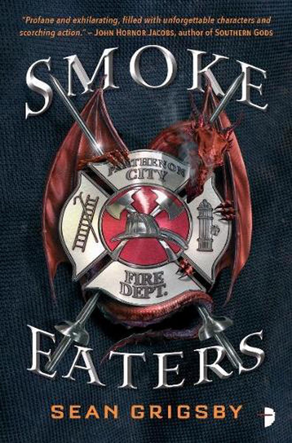 Smoke Eaters by Sean Grigsby - ISBN: 9780857667731