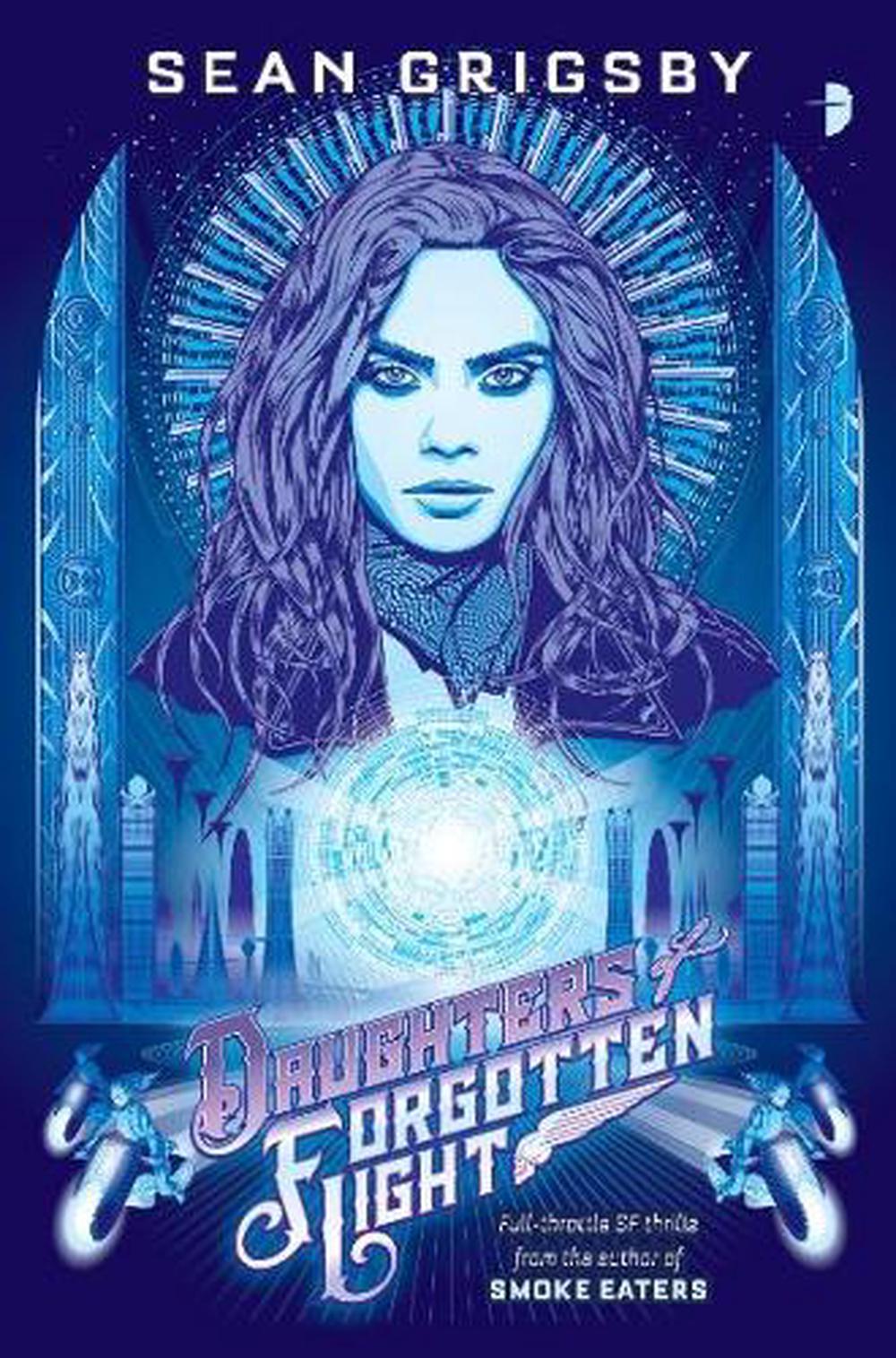 Daughters of Forgotten Light by Sean Grigsby - ISBN: 9780857667953