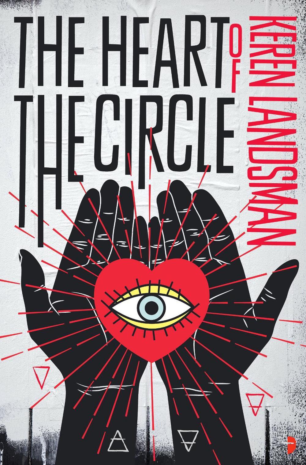 The Heart of the Circle by Keren Landsman - ISBN: 9780857668110