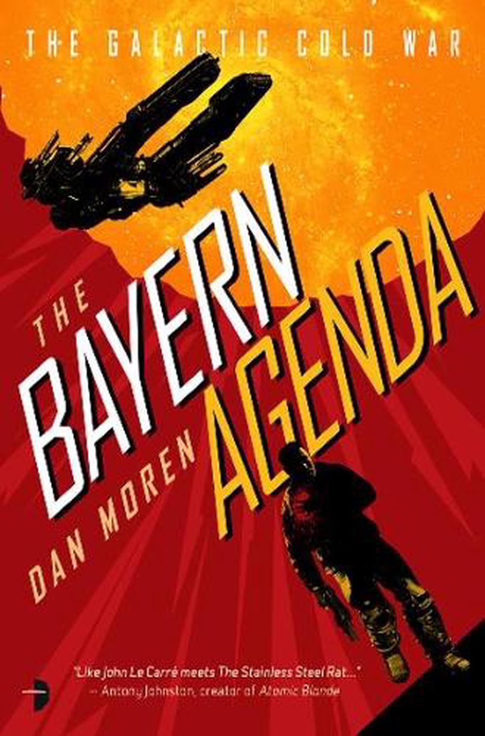 The Bayern Agenda by Dan Moren - ISBN: 9780857668196