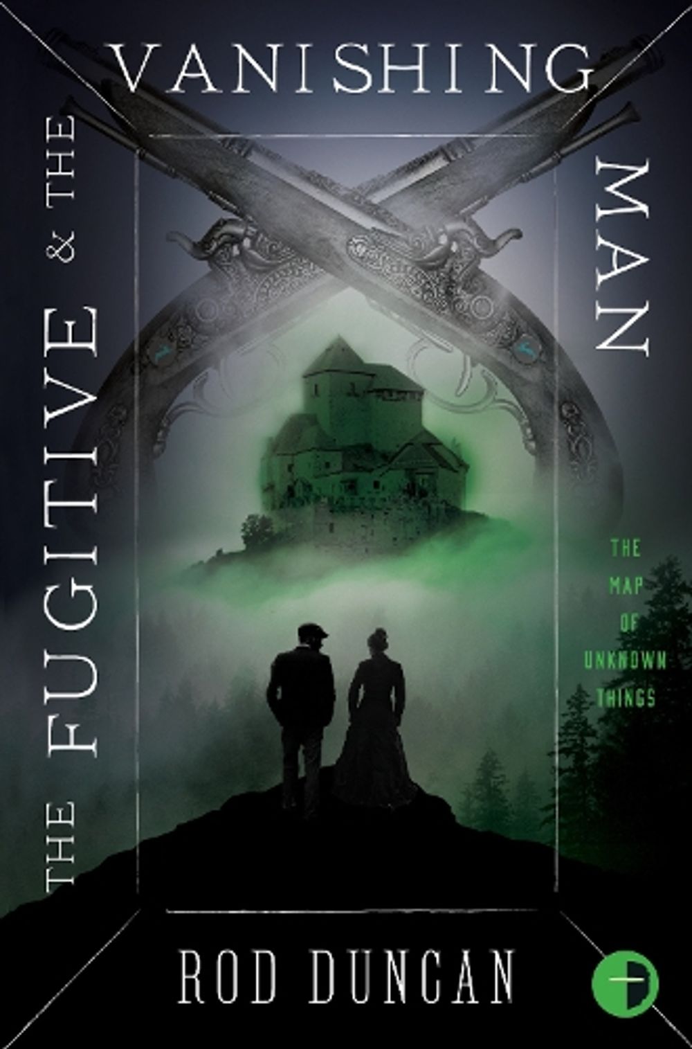 The Fugitive and the Vanishing Man by Rod Duncan - ISBN: 9780857668448