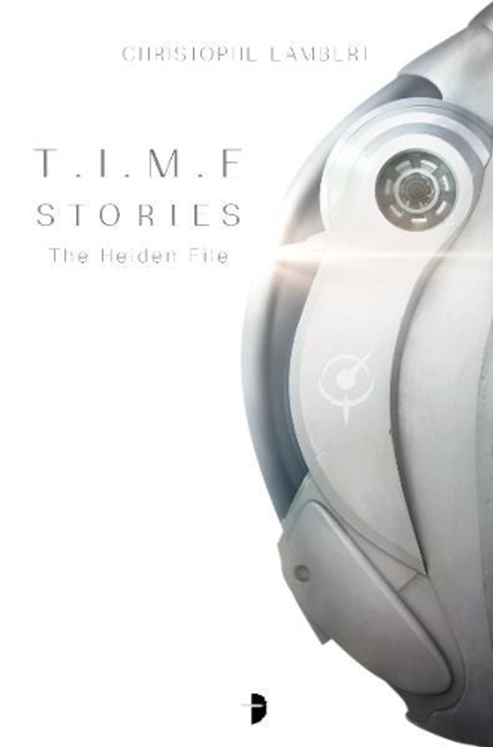 T.I.M.E Stories by Christophe Lambert - ISBN: 9780857668462