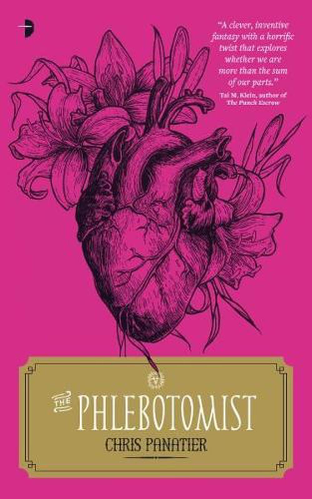 The Phlebotomist by Chris Panatier - ISBN: 9780857668615