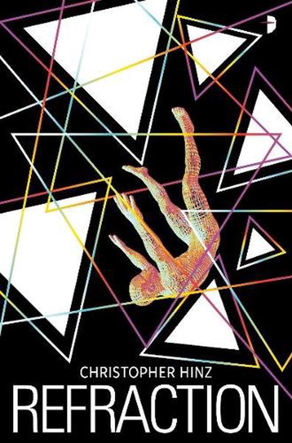Refraction by Christopher Hinz - ISBN: 9780857668653