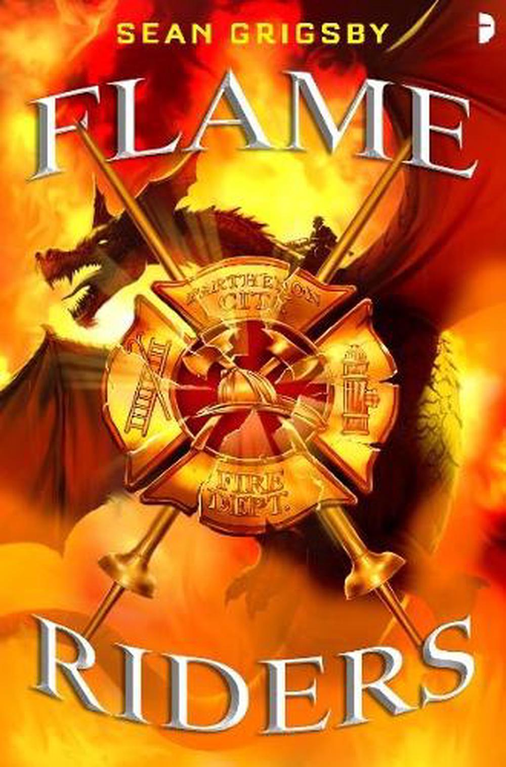 Flame Riders by Sean Grigsby - ISBN: 9780857669018