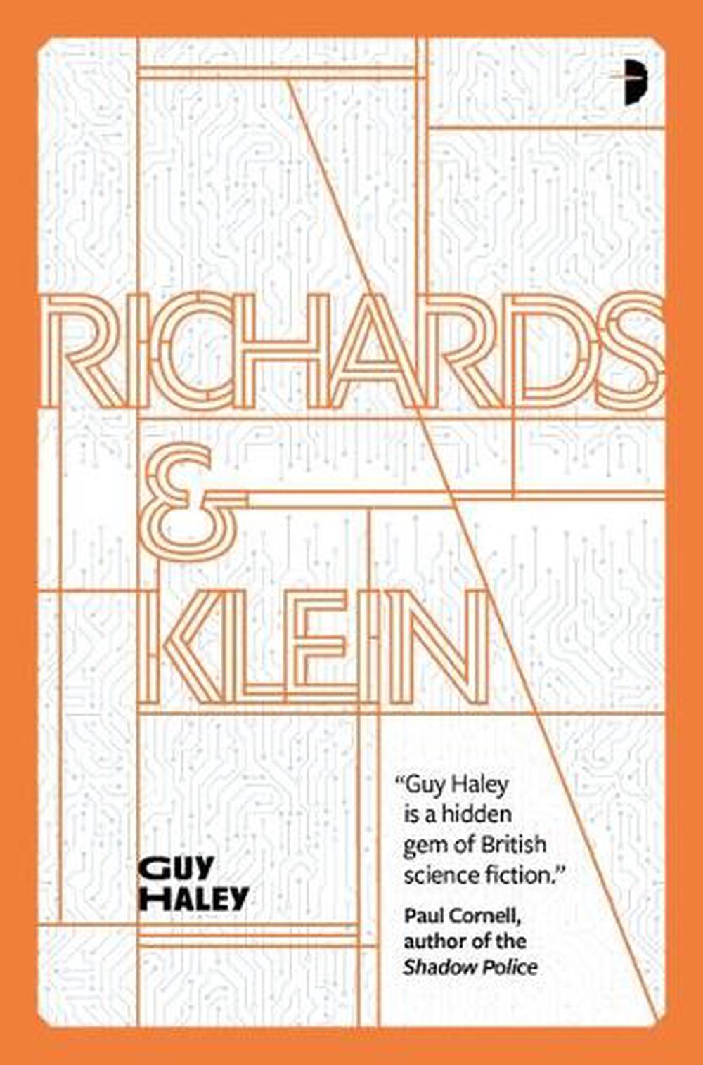 Richards & Klein by Guy Haley - ISBN: 9780857669100
