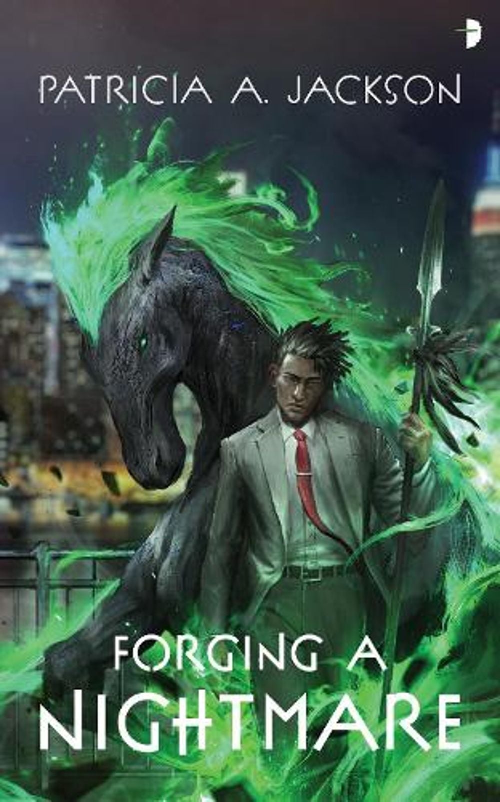 Forging a Nightmare by Patricia A. Jackson - ISBN: 9780857669223