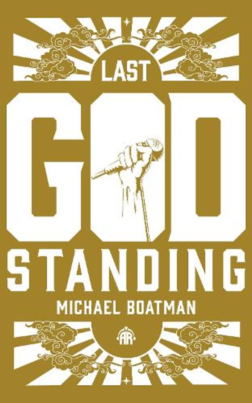 Last God Standing by Michael Boatman - ISBN: 9780857669803