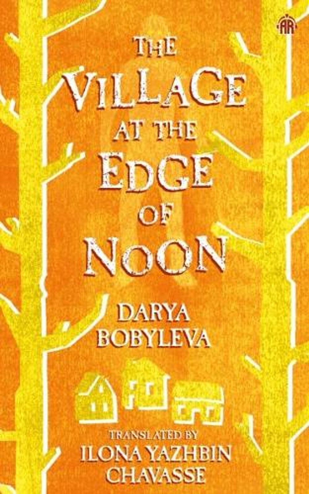 The Village at the Edge of Noon by Darya Bobyleva - ISBN: 9780857669902