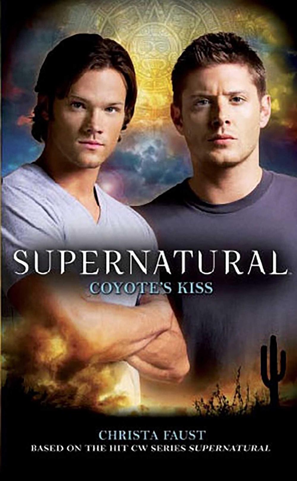 Supernatural: Coyote's Kiss by Christa Faust - ISBN: 9780857681003