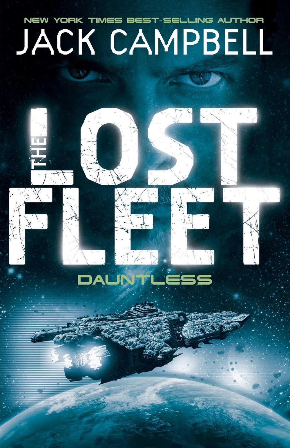 Lost Fleet - Dauntless (Book 1) by Jack Campbell - ISBN: 9780857681300
