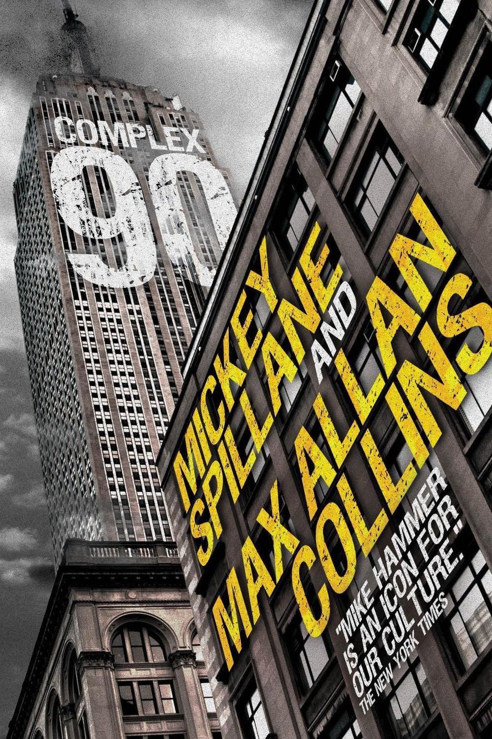 Mike Hammer: Complex 90 by Mickey Spillane - ISBN: 9780857684660