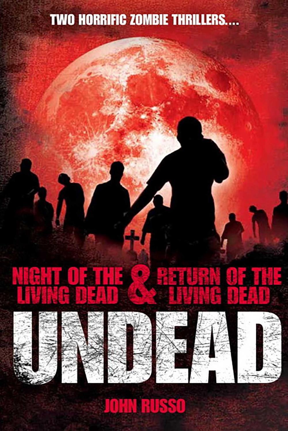 Undead by John Russo - ISBN: 9780857685704