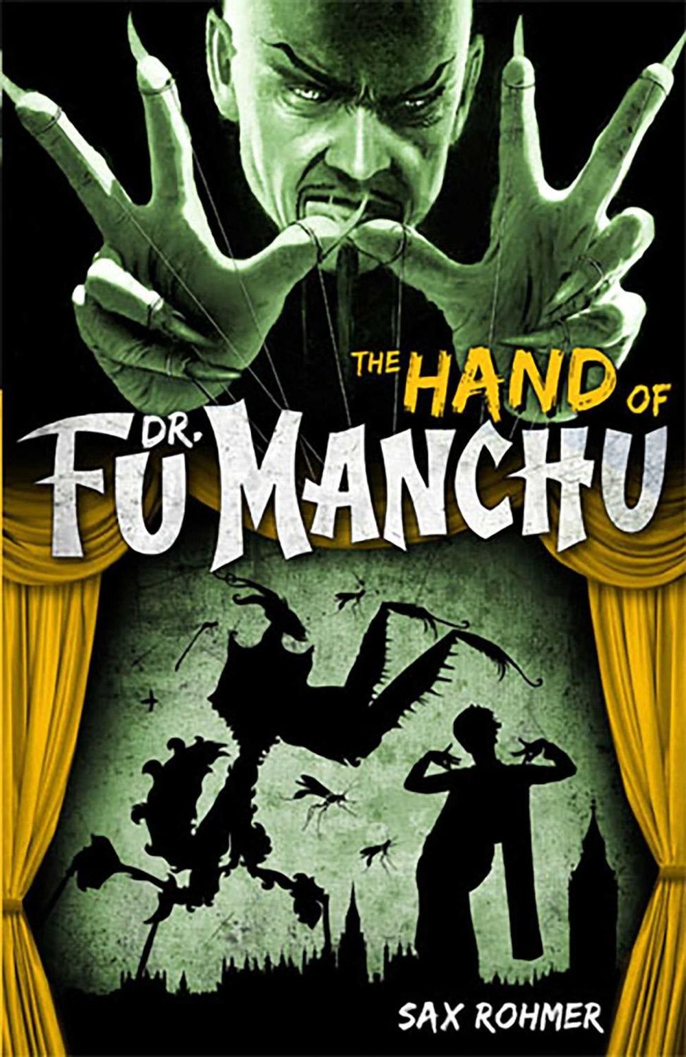 Fu-Manchu: The Hand of Fu-Manchu by Sax Rohmer - ISBN: 9780857686053