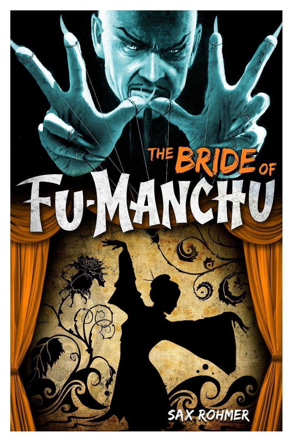 Fu-Manchu: The Bride of Fu-Manchu by Sax Rohmer - ISBN: 9780857686084