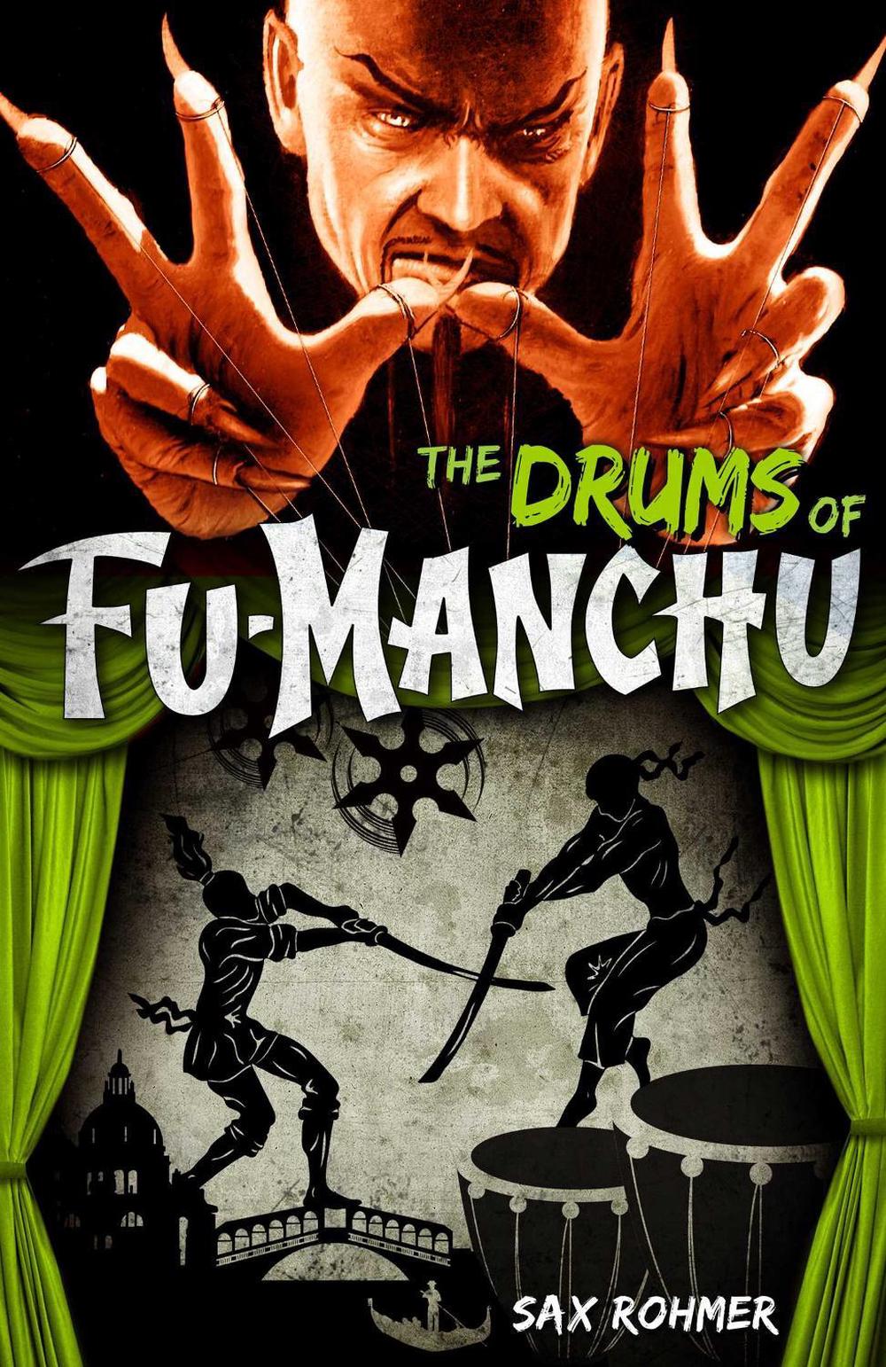 Fu-Manchu: The Drums of Fu-Manchu by Sax Rohmer - ISBN: 9780857686114