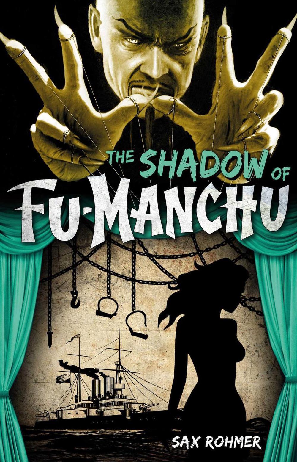Fu-Manchu: The Shadow of Fu-Manchu by Sax Rohmer - ISBN: 9780857686138