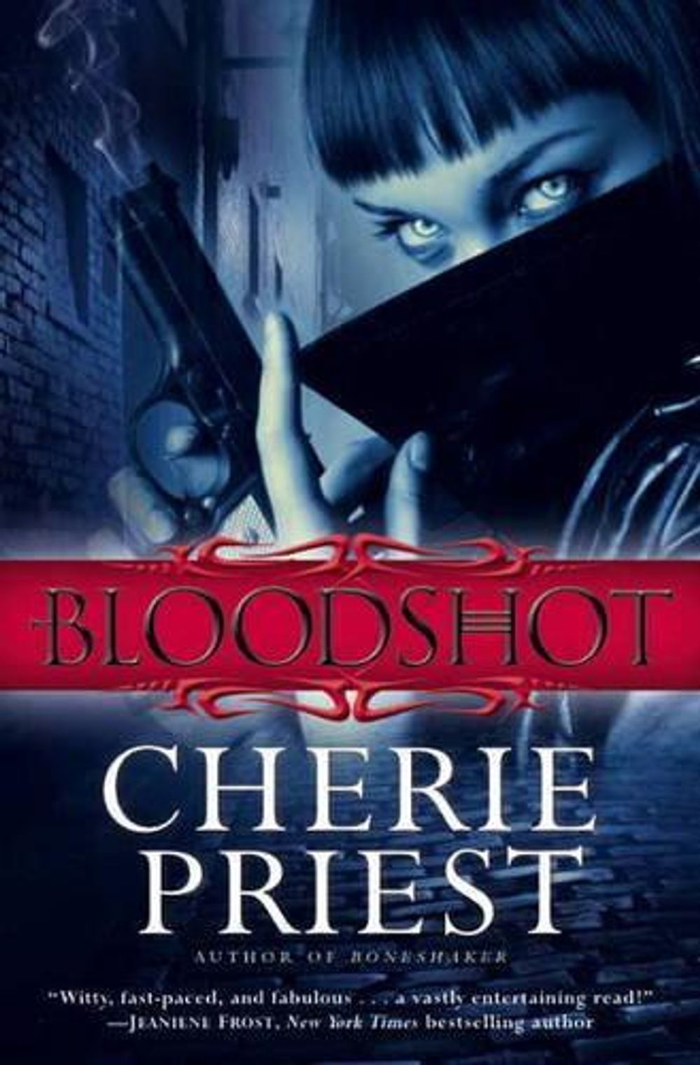 Bloodshot by Cherie Priest - ISBN: 9780857686459