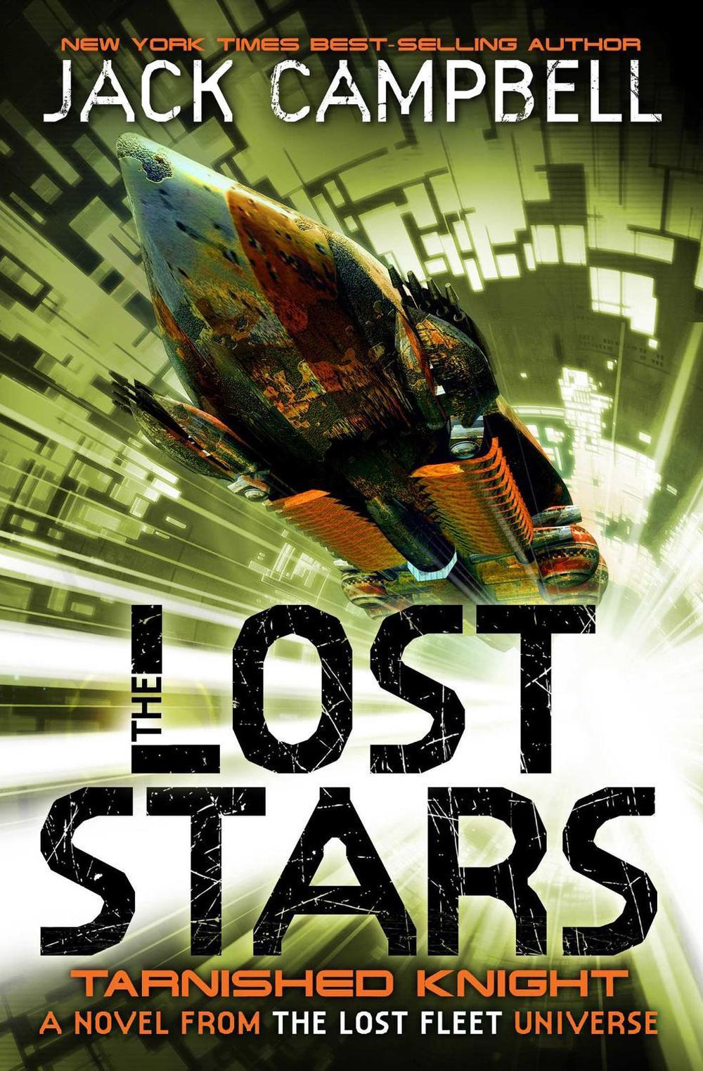 The Lost Stars - Tarnished Knight (Book 1) by Jack Campbell - ISBN: 9780857689238