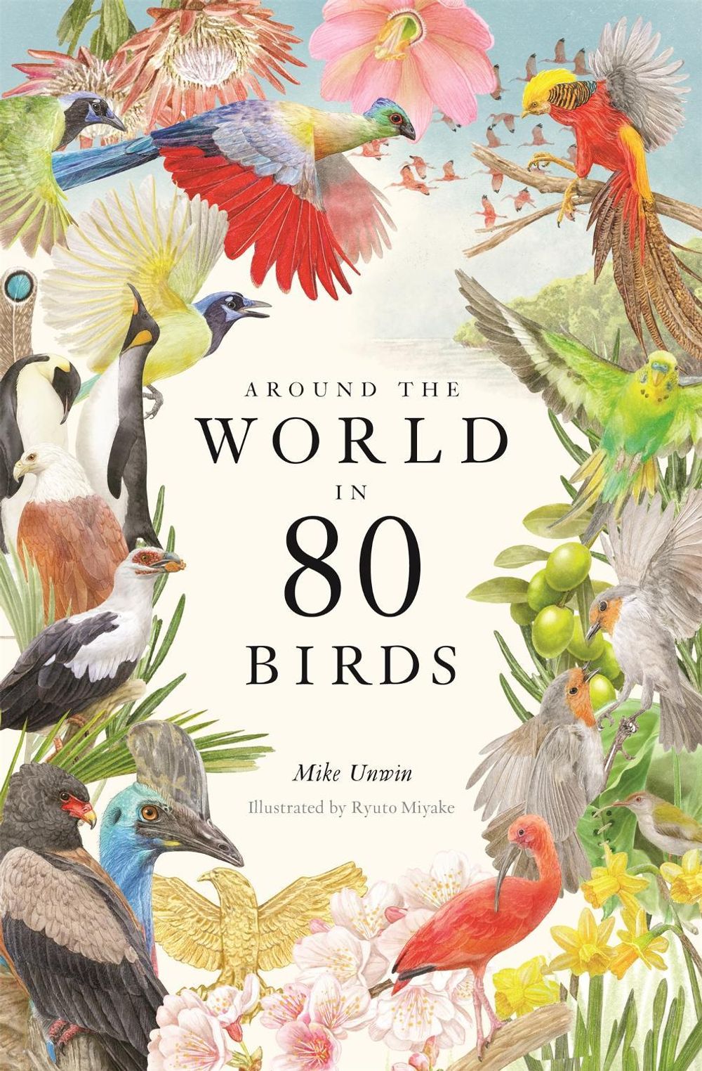 Around the World in 80 Birds by Mike Unwin - ISBN: 9780857828958